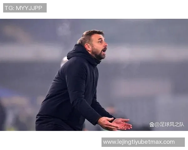 维罗纳主帅自信发声感受巨人般强大为球队骄傲不已